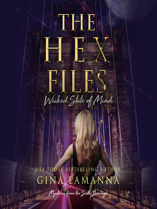 Title details for The Hex Files by Gina LaManna - Available